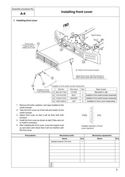 7
1. Installing front cover
1.
Remove the bolts, washers, and caps installed to the
center bumper.
2.
Take the front cover ou