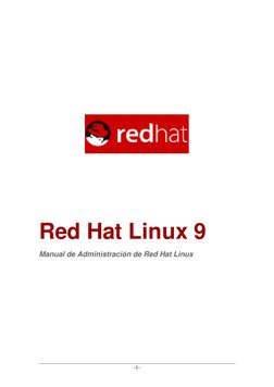 -1- 
 
 
 
 
 
 
 
 
 
 
 
 
 
Red Hat Linux 9 
Manual de Administración de Red Hat Linux 
