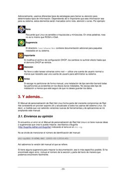 -10- 
Adicionalmente, usamos diferentes tipos de estrategias para llamar su atención para 
determinados tipos de información.