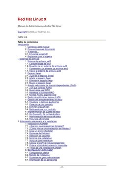 -2- 
Red Hat Linux 9 
Manual de Administracion de Red Hat Linux 
Copyright © 2003 por Red Hat, Inc. 
ISBN: N/A  
 
Tabla de c