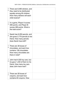 MATH YEAR 4 – PROBLEM SOLVING (Addition, Subtraction, Multiplication and division)
1
2 There are 6,480 stickers, and
they nee