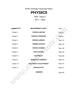 IGCSE Cambridge Topical Past Papers
PHYSICS 
0625   Paper 2   
2017 — 2022
Chapter 1
Chapter 2
Chapter 3
Chapter 4
Chapter 5