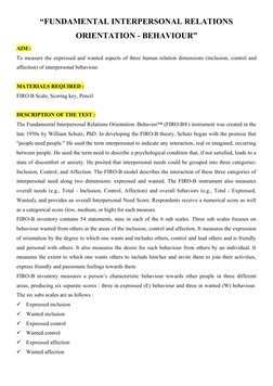 “FUNDAMENTAL INTERPERSONAL RELATIONS
ORIENTATION - BEHAVIOUR”
AIM :
To measure the expressed and wanted aspects of three huma