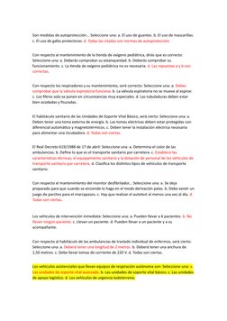 Son medidas de autoprotección... Seleccione una: a. El uso de guantes. b. El uso de mascarillas.
c. El uso de gafas protector