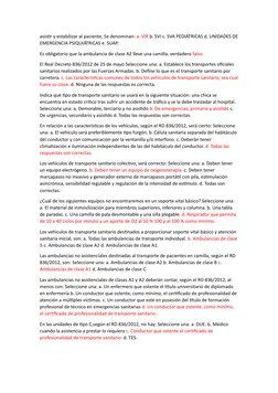 asistir y estabilizar al paciente, Se denominan: a. VIR b. SVI c. SVA PEDIÁTRICAS d. UNIDADES DE
EMERGENCIA PSIQUIÁTRICAS e.