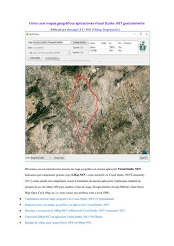Cómo usar mapas geográficos aplicaciones Visual Studio .NET gratuitamente 
Publicado por alonsojpd | (https://proyectoa.com/a
