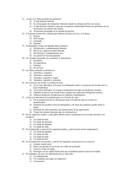 31. ¿A que se le llama portador de gérmenes?
a)
A toda persona enferma.
b)
Es el encargado de transportar alimentos desde las
