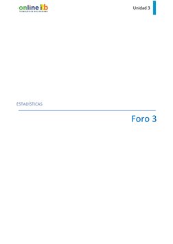 Unidad 3  
ESTADÍSTICAS  
 
Foro 3  
  
