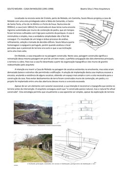 SOUTO MOURA – CASA EM MOLEDO (1991-1998) 
 
 
 
Beatriz Silva 1.ºAno Arquitetura 
 
Localizada na encosta oeste de Cristelo,
