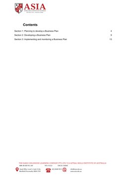 Page No: 2
Contents
Section 1: Planning to develop a Business Plan
4
Section 2: Developing a Business Plan
9
Section 3: Imple