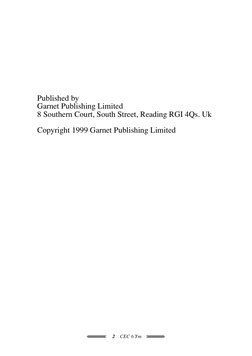2    CEC 6 Ym
Published by
Garnet Publishing Limited
8 Southern Court, South Street, Reading RGI 4Qs. Uk
Copyright 1999 Garne