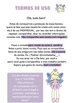 Antes de começarmos a produção da nossa boneca, 
quero te falar que esta receita foi criada com muito amor, 
ela é de uso