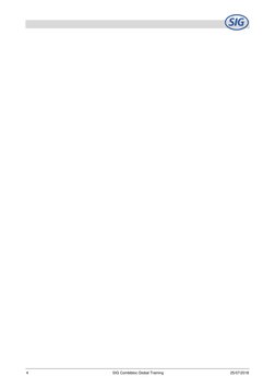  
 
4 
 SIG Combibloc Global Training 
25/07/2018 
 
 
