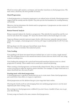 x 
Chord inversions add variation, excitement, and smoother transitions in chord progressions. The 
more notes a chord has,