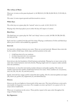 v 
The 12 Keys of Music 
There are 12 notes on the piano keyboard: A, A#/B♭, B, C, C#/D♭, D, D#/E♭, E, F, F#/G♭, G, 
G#/A♭.