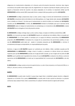 obligaciones de mantenimiento estipuladas en la cláusula cuarta del presente documento. Asimismo, bajo ninguna
circunstan