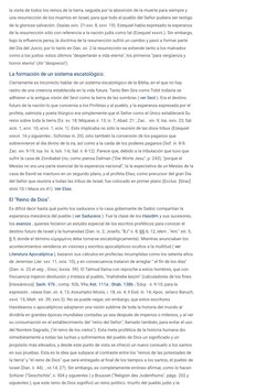 la visita de todos los reinos de la tierra, seguida por la absorción de la muerte para siempre y
una resurrección de los muer