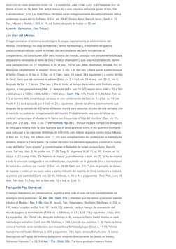 junto con un ruido poderoso (Enoc, lvii. 1 y siguientes ; Zeb. 116a ; Cant. R. y Haggadat Shir ha-
Shirim al Cant. iv. 16; Mi