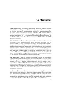 ix
Contributors
Barbara Ahrens has been Full Professor for Interpreting (Spanish) at TH Köln— University 
of Applied Sciences