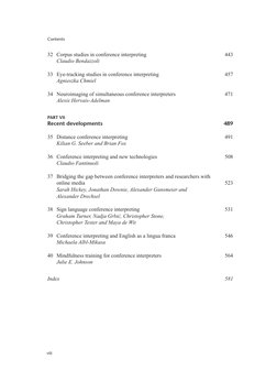 Contents
viii
32 Corpus studies in conference interpreting 
443
Claudio Bendazzoli
33 Eye- tracking studies in conference int