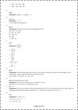  
DPC + 50o + 50o = 180o
 
DPC = 180o - 100o = 80o
11. 
(d) 

Explanation: Since
 >  
 and
> 


12. 
(c) a point
Explanation: