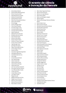 • 
Denise Bolzan Berlese 
• 
Denise Ruttke Dillenburg Osorio 
• 
Dinora Tereza Zucchetti 
• 
Diogo Machado de Carvalho