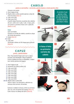 5
G A R U
beta 1.1
Crochelandia
C APUZ 
preto - ponto baixo
Dica: faça pontos largos para que o capuz 
encaixe com facilidade