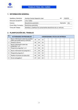 TRABAJO FINAL DEL CURSO
1. INFORMACIÓN GENERAL
Apellidos y Nombres:  
Aranibar Gomez Alejandro José 
ID:
1502876
Dirección Zo