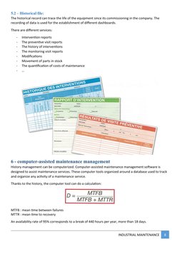5.2 – Historical file:
The historical record can trace the life of the equipment since its commissioning in the company. The