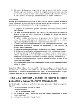 8.
Este centro de trabajo se compromete a vigilar el cumplimiento de las normas
dirigidas a prevenir cualquier conducta o com