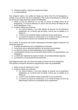 6.
Liderazgo negativo y relaciones negativas de trabajo
7.
La violencia laboral
Esta obligación aplica a los centros de traba