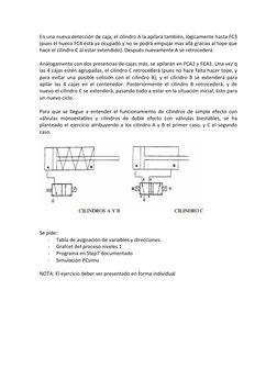 En	  una	  nueva	  detección	  de	  caja,	  el	  cilindro	  A	  la	  apilará	  también,	  lógicamente	  hasta