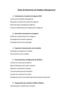 Índice de Mentorías de Onlyfans Management 
 
1. Fundamentos y Creación de la Agencia OFM 
Introducción al Onlyfans Managemen