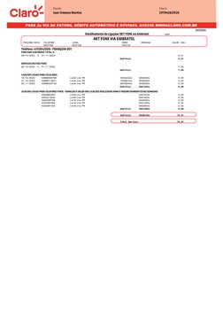 Cliente:
Juan Gimenes Martins
Fatura:
2311942625520
003/004
Detalhamento de Ligações NET FONE via Embratel
01/01
NET FONE VIA