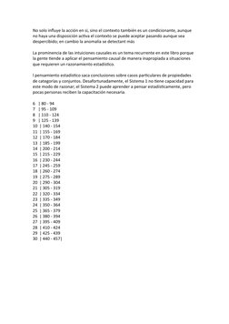 No solo influye la acción en si, sino el contexto también es un condicionante, aunque 
no haya una disposición activa el cont