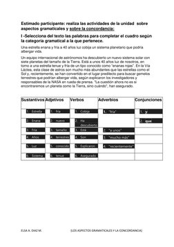 ELSA A. DIAZ M.                                       (LOS ASPECTOS GRAMATICALES Y LA CONCORDANCIA) 
 
Estimado participante: