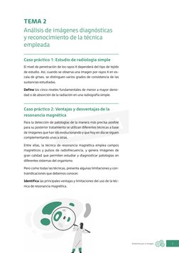 Anatomía por la imagen
3
TEMA 2
Análisis de imágenes diagnósticas 
y reconocimiento de la técnica 
empleada
Caso práctico 1: