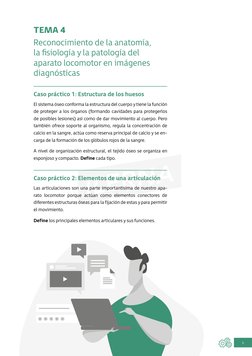 5
TEMA 4
Reconocimiento de la anatomía, 
la fisiología y la patología del 
aparato locomotor en imágenes 
diagnósticas
Caso p