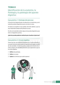 Anatomía por la imagen
9
TEMA 8
Identificación de la anatomía, la 
fisiología y la patología del aparato 
digestivo
Caso prác