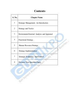 Contents 
S. No. 
Chapter Name 
1 
Strategic Management- An Introduction 
2 
Strategy and Tactics 
3 
Environment-Externa