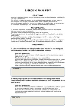 EJERCICIO FINAL FEVA 
 
OBJETIVOS. 
Mediante la realización de este ejercicio podrás  demostrar las capacidades que  has adqu