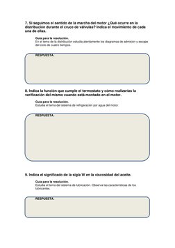 7. Si seguimos el sentido de la marcha del motor ¿Qué ocurre en la 
distribución durante el cruce de válvulas? Indica el movi