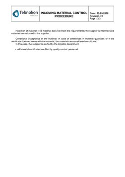 INCOMING MATERIAL CONTROL 
PROCEDURE                                     
 
 
 
Date : 15.05.2018 
Revision : 0 
Page :