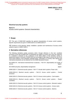 SANS 2220-2-1:2014 
Edition 1.2 
 
 
 
3 
 
 
 
 
 
 
 
 
Electrical security systems 
 
Part 2-1: 
Access control systems: G
