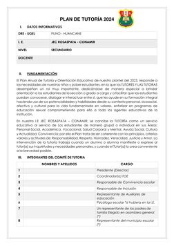 PLAN DE TUTORÍA 2024 
I. 
DATOS INFORMATIVOS  
DRE - UGEL 
 
PUNO - HUANCANE 
I. E.  
 
JEC ROSASPATA - CONAMIR 
NIVEL