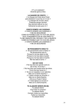 ///Y yo le alabaré///
Diciendo gloria a Dios
LA SANGRE DE CRISTO  MI
// La Sangre de Cristo tiene Poder
para deshacer lo que