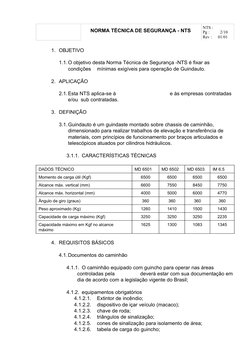 NORMA TÉCNICA DE SEGURANÇA - NTS 
NTS :
Pg :
2/10
Rev :
01/01
1. OBJETIVO
1.1.O objetivo desta Norma Técnica de Segurança -NT
