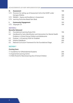 8
ACHIEVEMENTS OF NEP IMPLEMENTATION
H. 	
Assessment	
188
5.72	 Provision for setting up of Assessment Cell at the SCERT unde