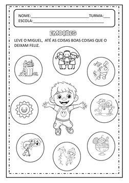 NOME:___________________________TURMA:___
ESCOLA:_________________________________EMOÇÕES
LEVE O MIGUEL,  ATÉ AS COISAS BOAS