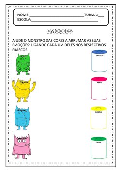 NOME:___________________________TURMA:___
ESCOLA:_________________________________EMOÇÕES
AJUDE O MONSTRO DAS CORES A ARRUMAR